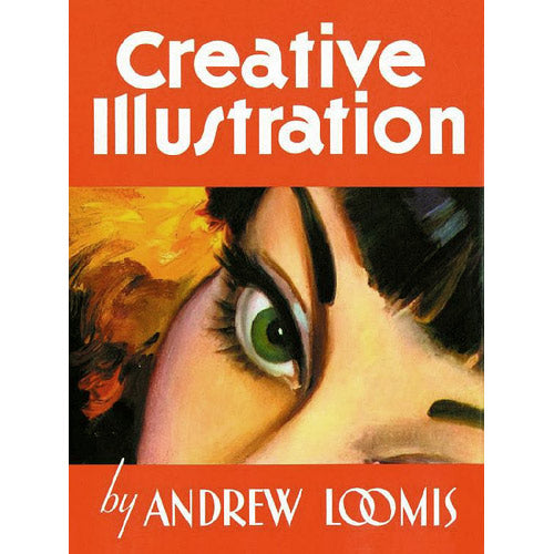 Creative Illustration by Andrew Loomis