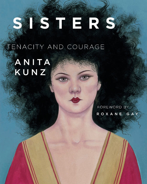 Original Sisters: Portraits of Tenacity and Courage