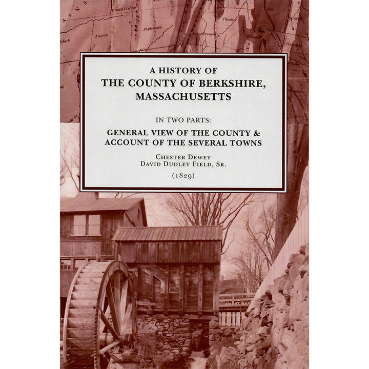 A History Of The County Of Berkshire, Massachusetts