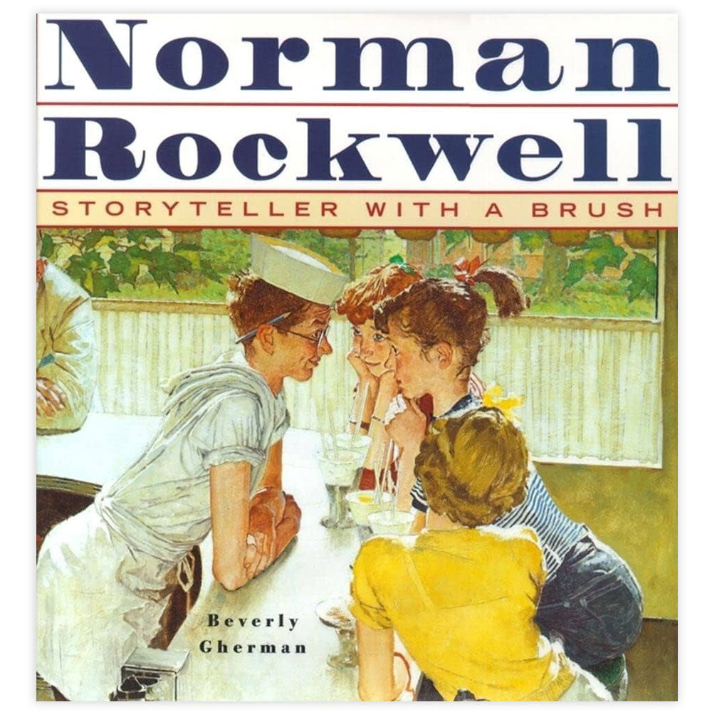 Norman Rockwell: Storyteller with A Brush