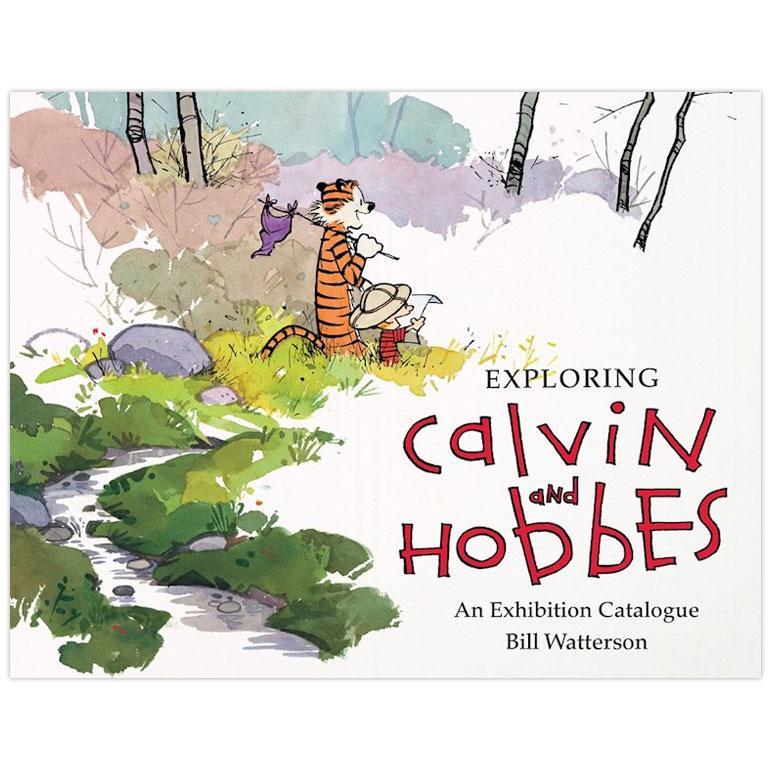 Exploring Calvin and Hobbes an Exhibition Catalogue