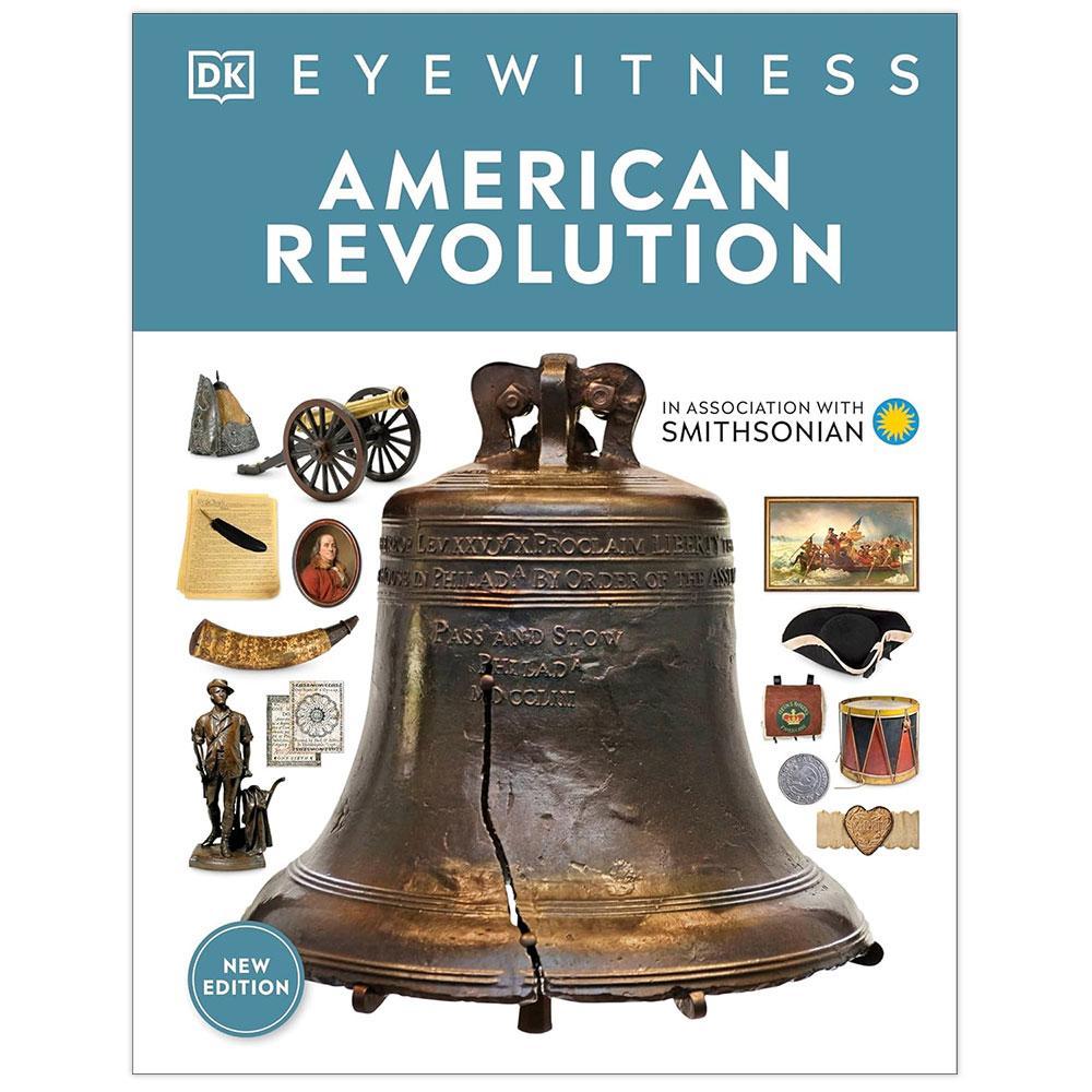 Eyewitness American Revolution