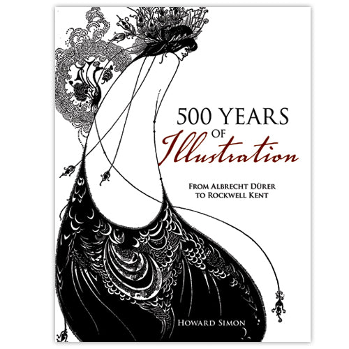 500 Years of Illustration: From Albrecht Dürer to Rockwell Kent