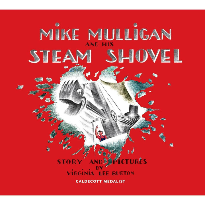 Mike Mulligan and His Steam Shovel - Hardcover