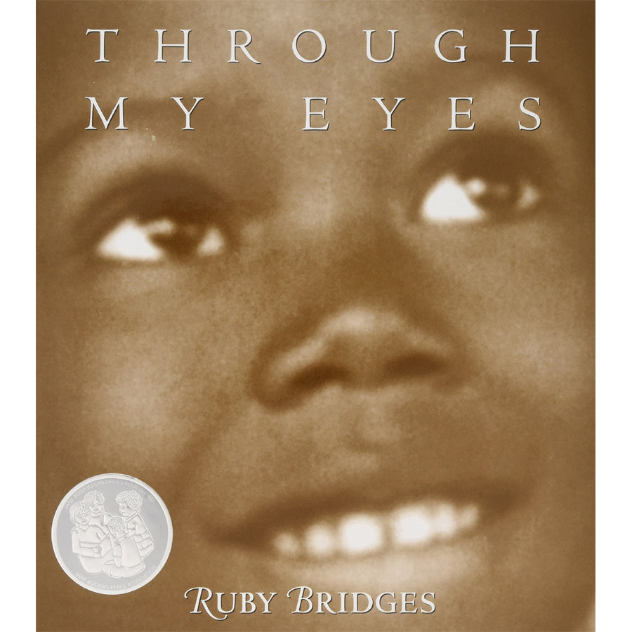Through My Eyes by Ruby Bridges