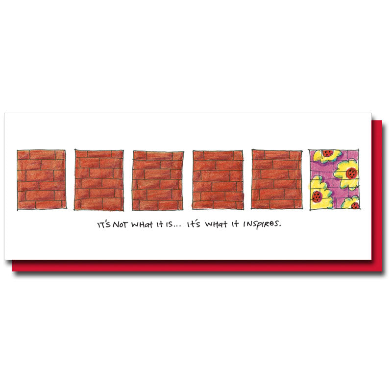 Soul Support Notecard - It’s Not What It Is. It’s What Inspires