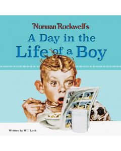 Norman Rockwell's A Day in the Life of a Boy by Will Lach