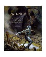 Enchanted: A History of Fantasy Illustration Exhibit Catalog