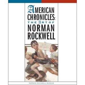American Chronicles: The Art of Norman Rockwell