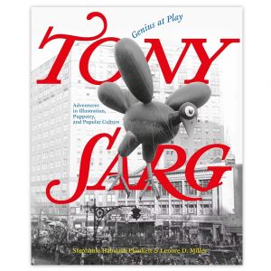 Autographed Copy: Tony Sarg: Genius at Play Exhibit Catalog